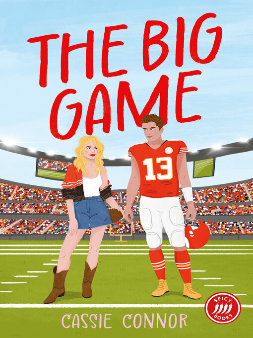 Title details for The Big Game by Cassie Connor - Wait list